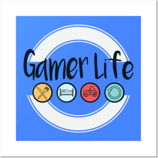 Gamer Life Artwork!! Posters and Art